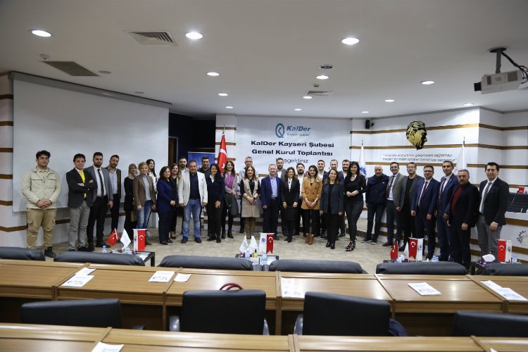 KalDer Kayseri’de genel kurul buluşması