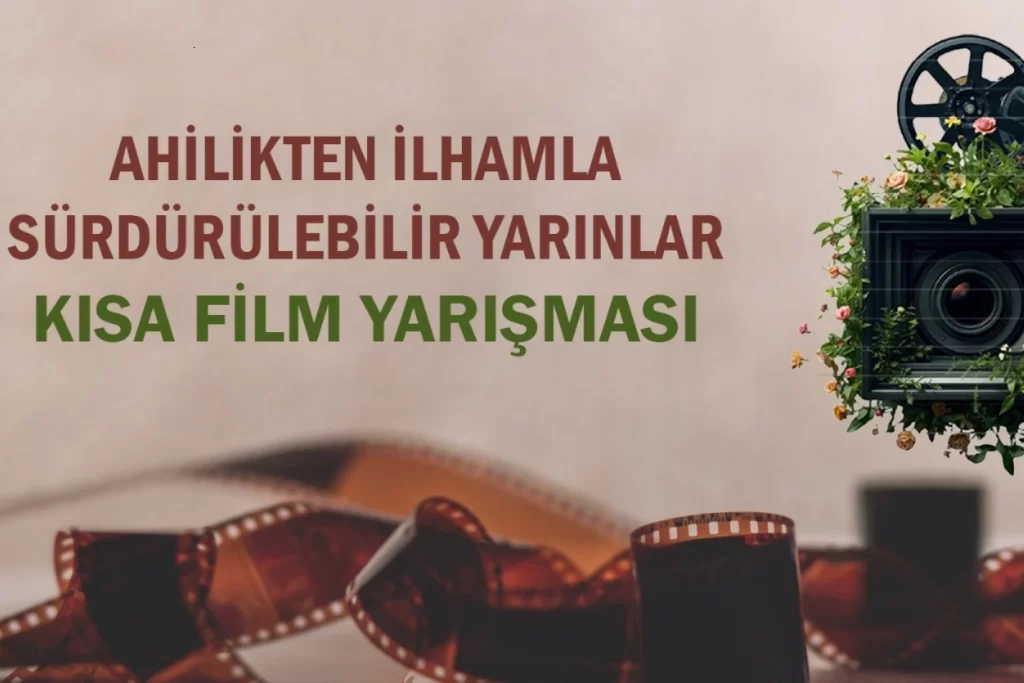 ‘Ahilikten İlhamla Sürdürülebilir Yarınlar’ için başvurular başladı